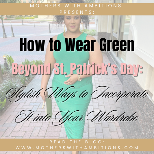 How to Wear Green Beyond St. Patrick's Day: Stylish Ways to Incorporate It into Your Wardrobe