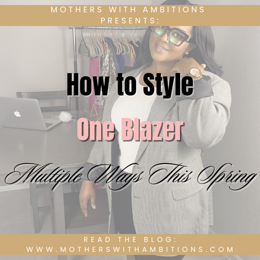 How to Style One Blazer Multiple Ways This Spring