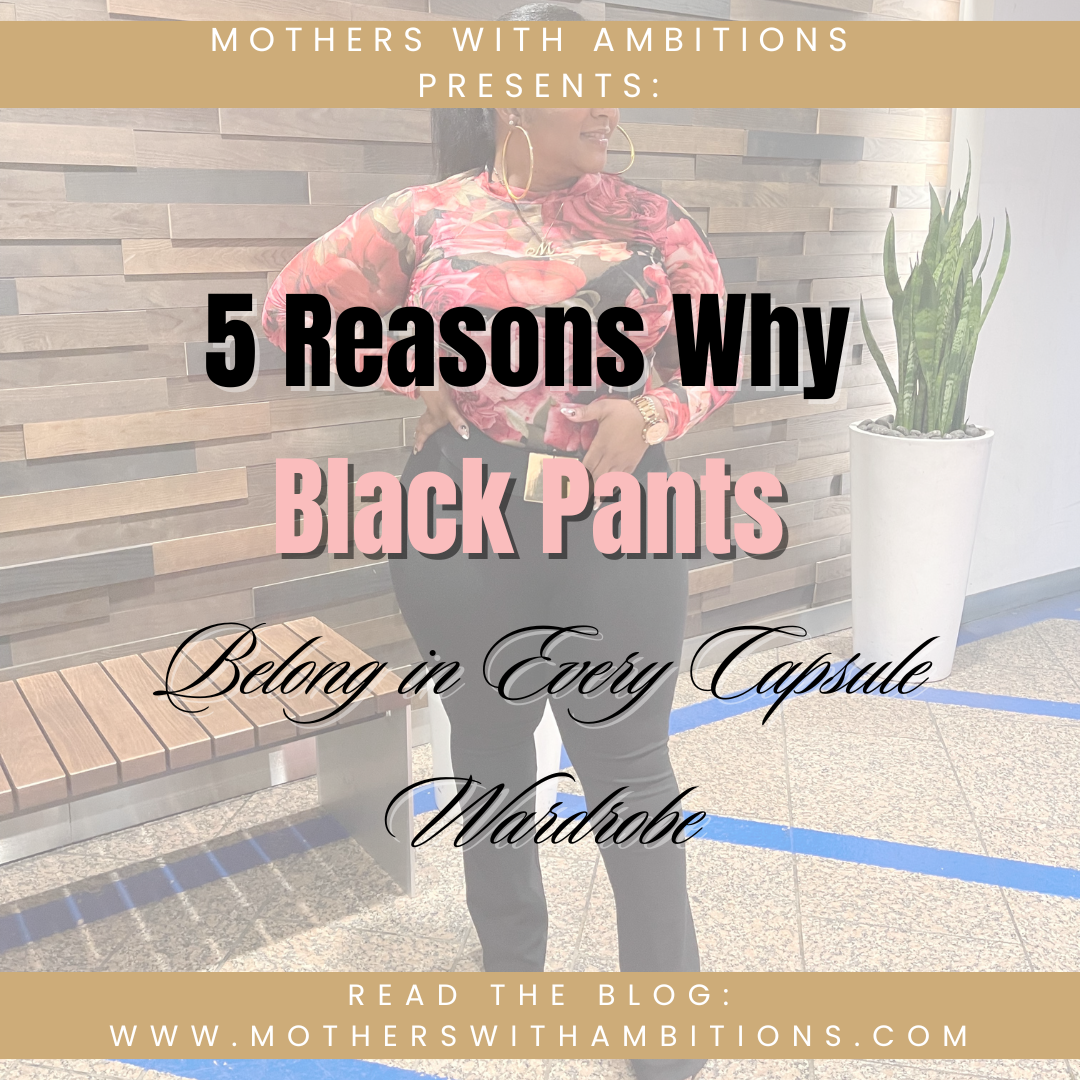 5 Reasons Why Black Pants Belong in Every Capsule Wardrobe