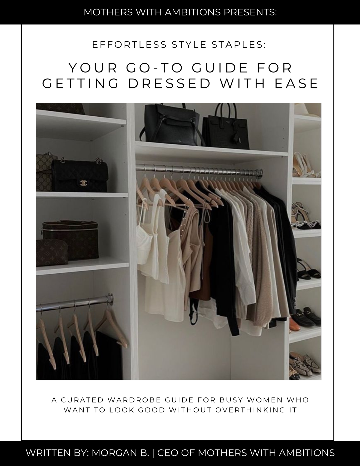 Effortless Style Staples Guide: Your Go-To Guide for Getting Dressed with Ease