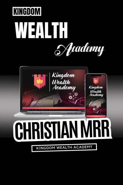 Kingdom Wealth Academy- Digital MRR Course